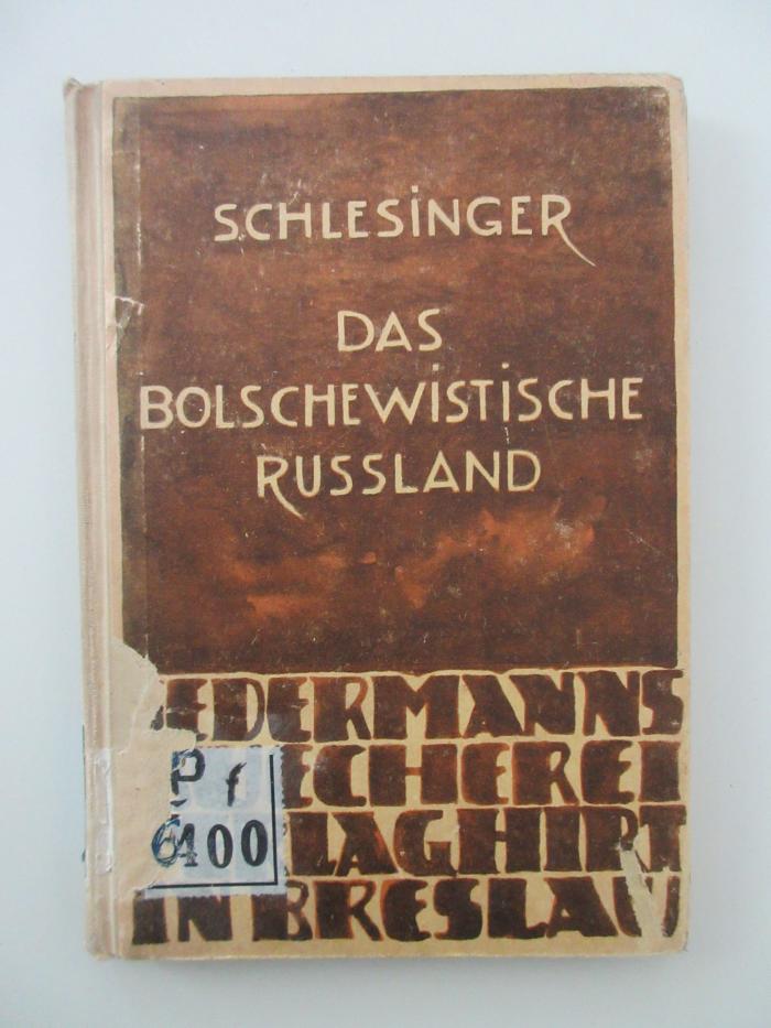 PF 6400  (ausgesondert) : Das bolschewistische Rußland (1926)