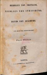 DLIT11753:1 : Hermann von Fritslar, Nicolaus von Strassburg, David von Augsburg (1845)