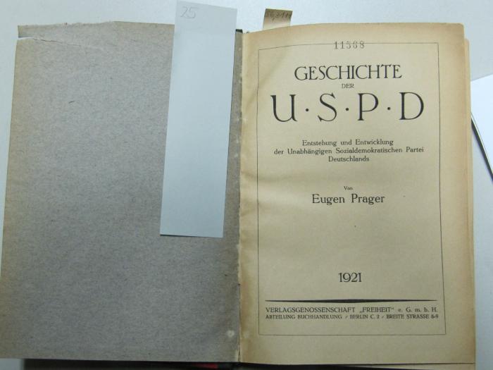 56,3111 : Geschichte der USPD : Entstehung und Entwicklung der Unabhängigen Sozialdemokratischen Partei Deutschlands (1921)