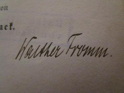 A 4/1301 : Fortschritt und Armut. Eine Untersuchung über die Ursache der Arbeitskrisen und der Zunahme der Armut bei Zunahme des Reichtums. Ein Mittel zur Verbesserung (o.J.);- (Fromm, Walther), Von Hand: Autogramm, Name; 'Walther Fromm.'. 