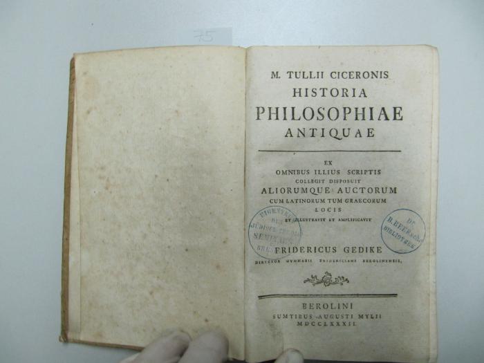  [Historia philosophiae antique] M. Tulli ciceronis historia philosophiae antique (1782)