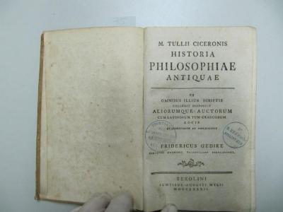  [Historia philosophiae antique] M. Tulli ciceronis historia philosophiae antique (1782)
