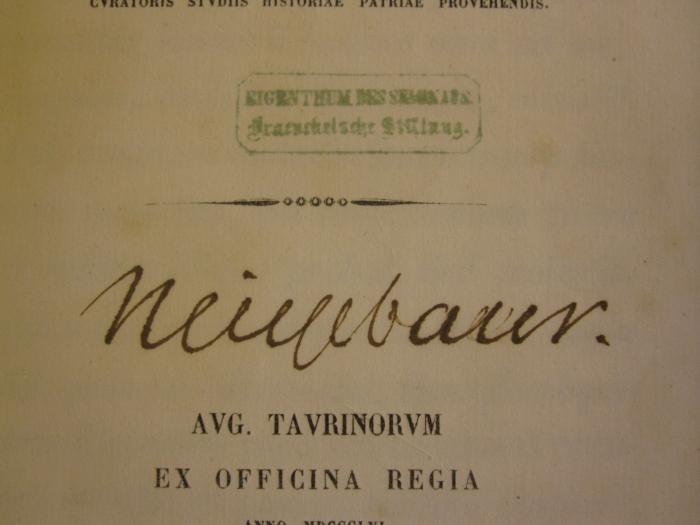  De caesare salutio : Commentarius (1856);- (Neigebaur, [?]), Von Hand: Autogramm, Name; 'Neigebaur.'. 