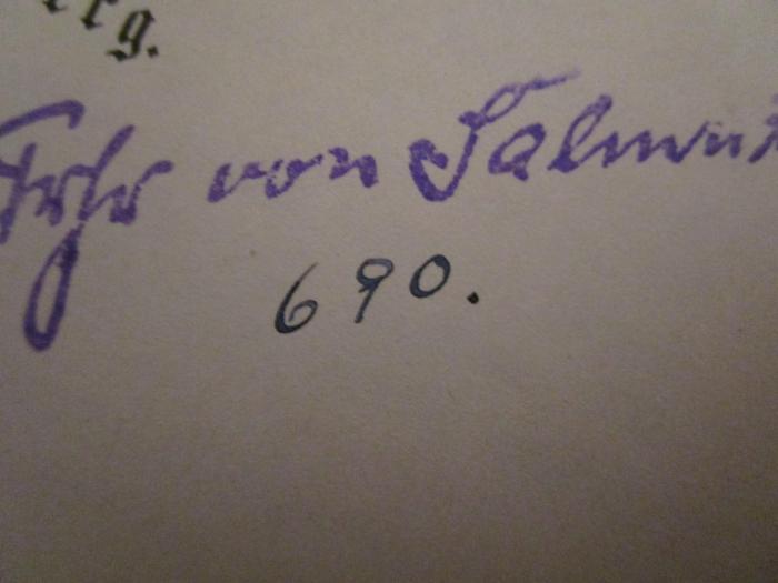 VII 234 c: Volkswirtschaftslehre : In zwei Bänden (1890);- (Salmuth, [?] Freiherr von), Von Hand: Nummer; '690.'. 