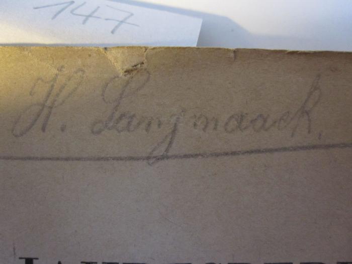 Jahresbericht der Preußischen Staatsbibliothek 1932 (1933);- (Langmaack, H.), Von Hand: Autogramm, Name; 'H. Langmaack.'. 