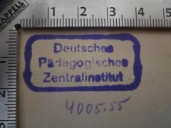 - (Deutsches Pädagogisches Zentralinstitut), Von Hand: Inventar-/ Zugangsnummer; '4005.55'. 