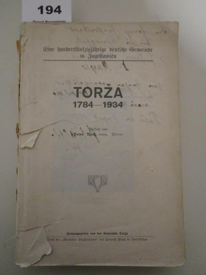  Torža 1784-1934 : Eine hundertfünfzigjährige deutsche Gemeinde in Jugoslawien (1934)