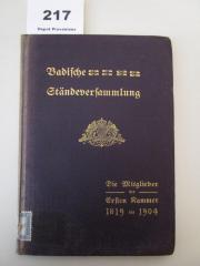  Die Mitglieder der ersten Kammer der Badsichen Ständeversammlung in den Jahren 1817 bis 1904 (1906)