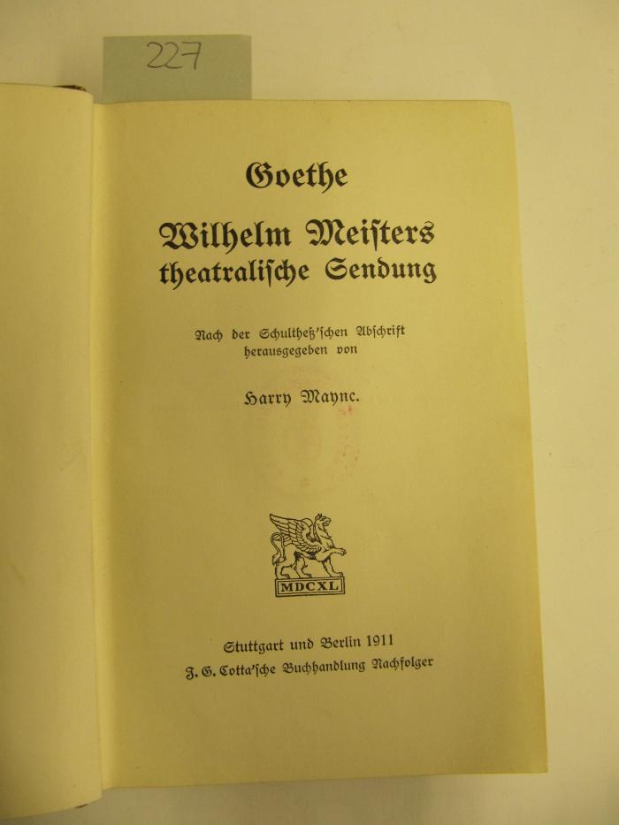  Goethe : Wilhelm Meisters theatralische Sendung (1911)