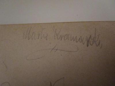  Das Käthchen von Heilbronn oder Die Feuerprobe : Ein großes historisches Ritterschauspiel (1890);- (Kramarski, Marta), Von Hand: Autogramm, Name; 'Marta Kramarski'. 