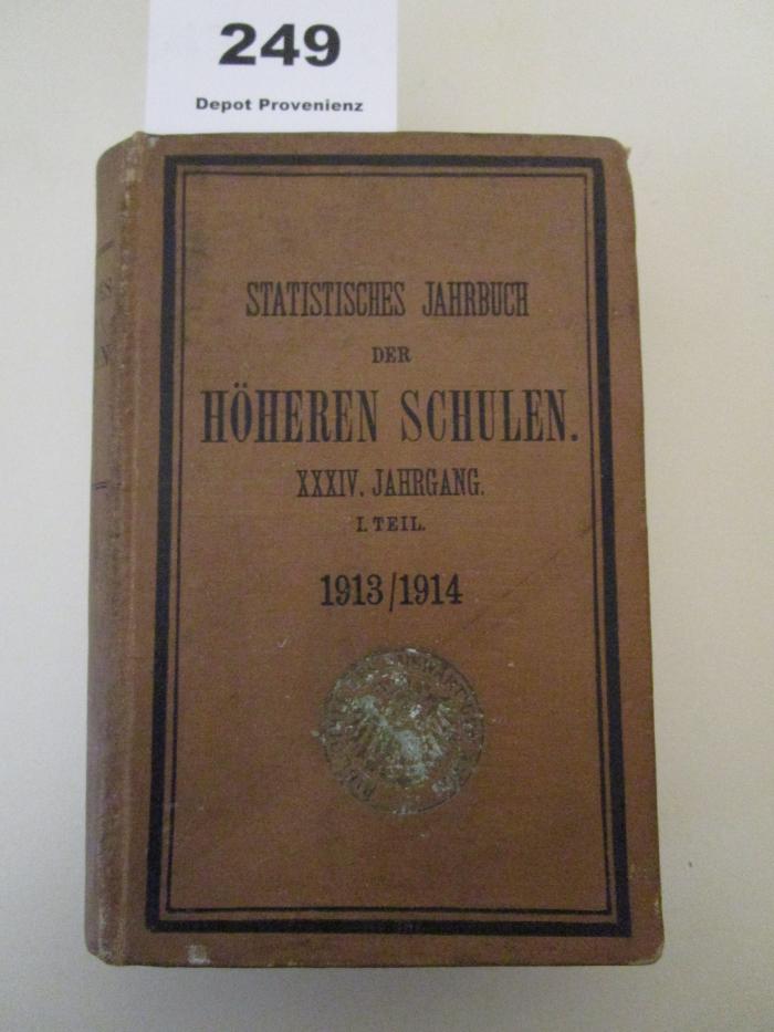  Statistisches Jahrbuch der höheren Schulen Deutschlands Luxemburgs und der Schweiz und der höheren Schulen im Ausland (1914)