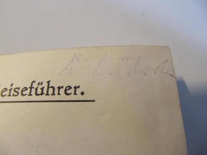 Bk 1283 c: Die Lüneburger Heide: von der Elbe bis zur Leine (1914/15);J / 965 (Bloch[?], A.), Von Hand: Autogramm; 'Dr.L. Bloch[?]'. 