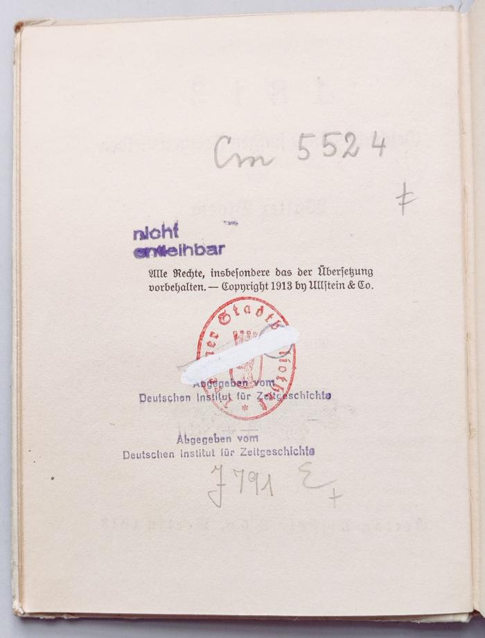 J / 791 (Deutsches Institut für Zeitgeschichte), Stempel: Name, Besitzwechsel; 'Abgegeben vom Deutschen Institut für Zeitgeschichte'.  (Prototyp);Cm 5524: 1813 Gedichte eines jungen Freiheitshelden (1913)