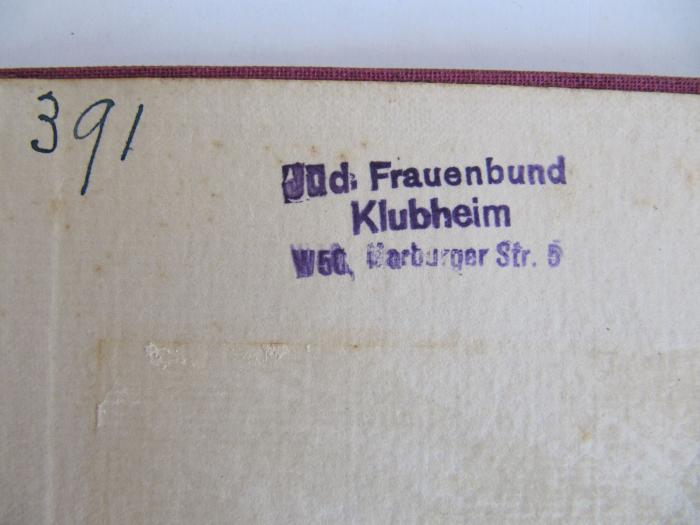 Cm 20680 e: Scholander (um 1923);86 / 3100 (Jüdischer Frauenbund in Deutschland), Von Hand: Exemplarnummer; '391'.  (Prototyp);86 / 3100 (Jüdischer Frauenbund in Deutschland), Stempel: Name, Ortsangabe; 'Jüd. Frauenbund Klubheim W50, Marburger Str. 5'.  (Prototyp)