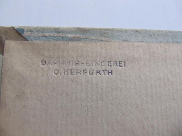 Cm 4619 x: Schilflieder von Nikolaus Lenau mit 5 Radierungen und einem Titelkupfer von Hans Volkert;J / 1254 (Daphnis-Binderei O. Herfurth), Stempel: Buchbinder; 'Daphnis-Binderei O. Herfurth'. 