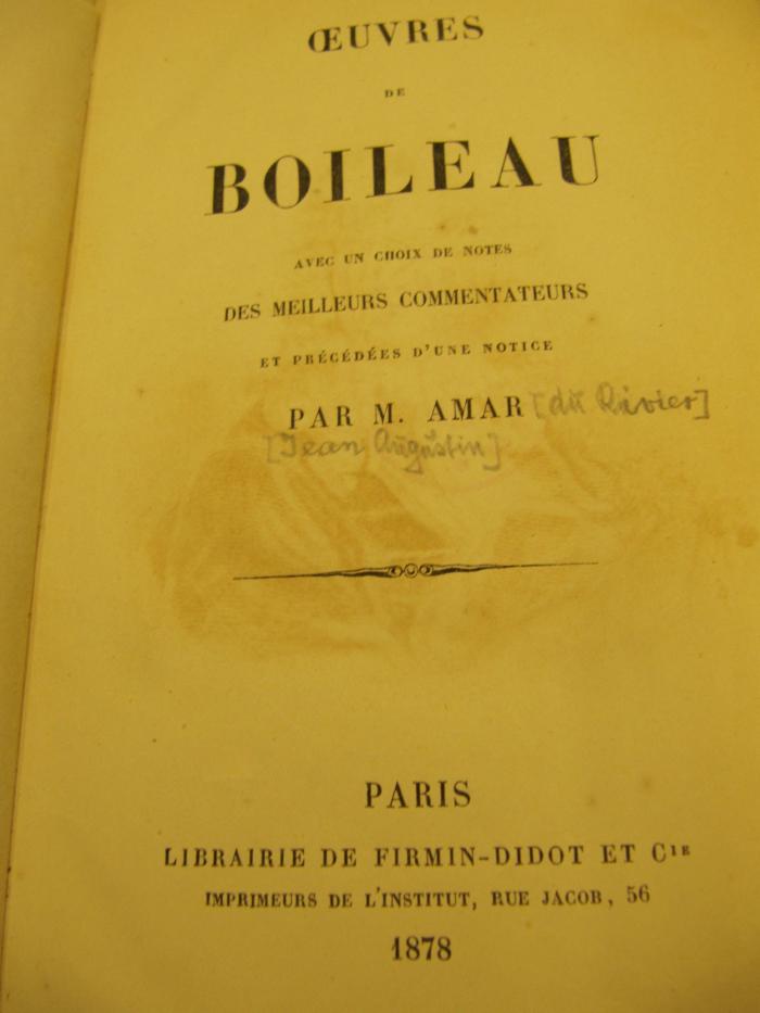 Ct 6431 878: Oeuvres de Boileau : avec un choix de notes des meilleurs commentateurs et précédées d'une notice (1878)