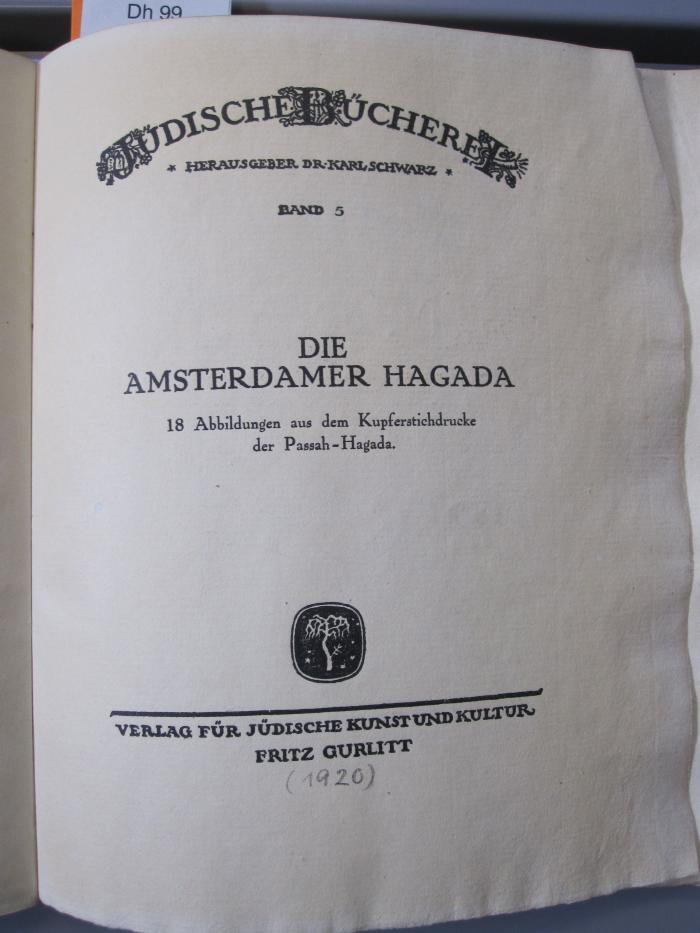 Dh 99: Die Amsterdamer Hagada ([1920])