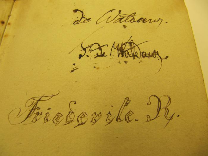 Ct 1291: Louis XI. (1835);J / 1524 (Walda[...][?], [?] de), Von Hand: Autogramm; 'de Waldan[.] f. de Wa[...]'. ;J / 1524 (R[...], Friederike, ), Von Hand: Autogramm; 'Friederike. R.'. 