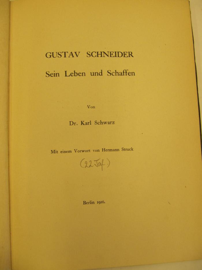 Db 832: Gustav Schneider. Sein Leben und Schaffen (1916)
