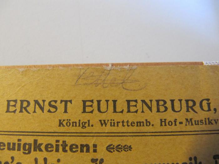 No 190 Be24a: Quartett. No. 16. (Große Fuge) [....] Beethoven. Op 133.;J / 971 (Vettel, [?]), Von Hand: Autogramm; 'Vettel'. 