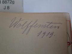 J / 8 (Wolffenstern[?], [?]), Von Hand: Autogramm, Name, Datum; 'Wolffenstern 1919.'. 