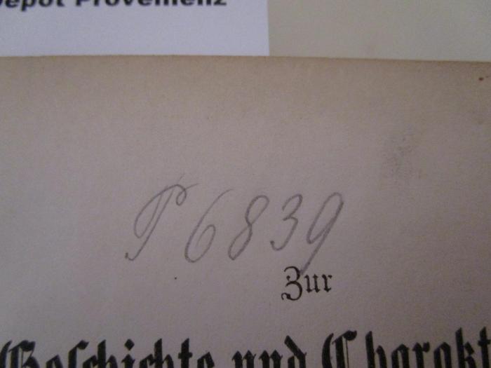 - (unbekannt), Von Hand: Signatur; 'P 6839'. ; Zur Geschichte und Charakteristik des deutschen  Genius : Eine ethnographische Studie (1864)