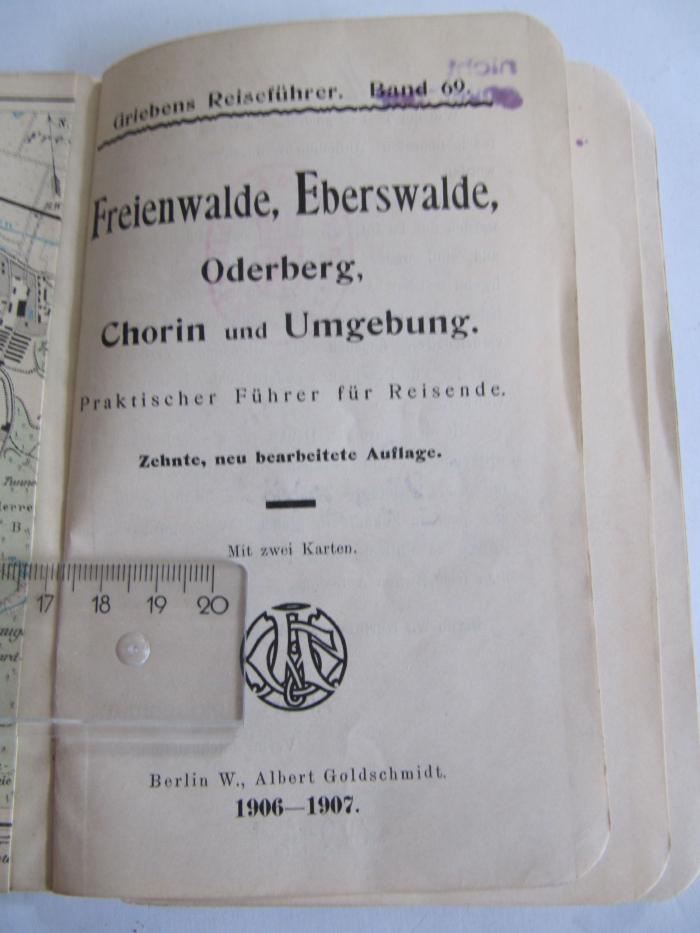 II 5994 ao: Freienwalde, Eberswalde, Oderberg, Chorin und Umgebung : Praktischer Führer für Reisende (1907)