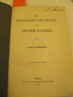 X 2978: Die Geologischen Grundlagen der Abstammungslehre (1908)