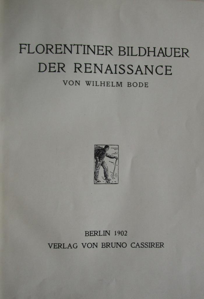 IV 8340: Florentiner Bildhauer der Renaissance (1902)