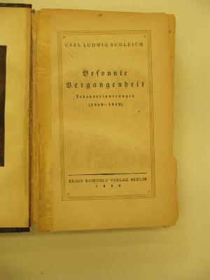 X 5413 1922: Besonnte Vergangenheit : Lebenserinnerungen 1859-1919 (1922)