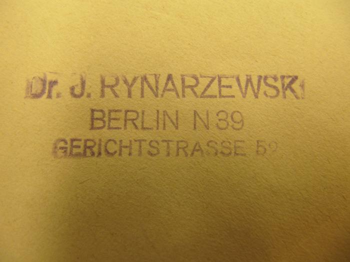 X 6637 e: Lehrbuch der Psychiatrie (1920);J / 1446 (Rynarzewski, Josef Karl), Stempel: ; 'Dr. J. Rynarzewski Berlin N 39 Gerichtsstraße 52'. 