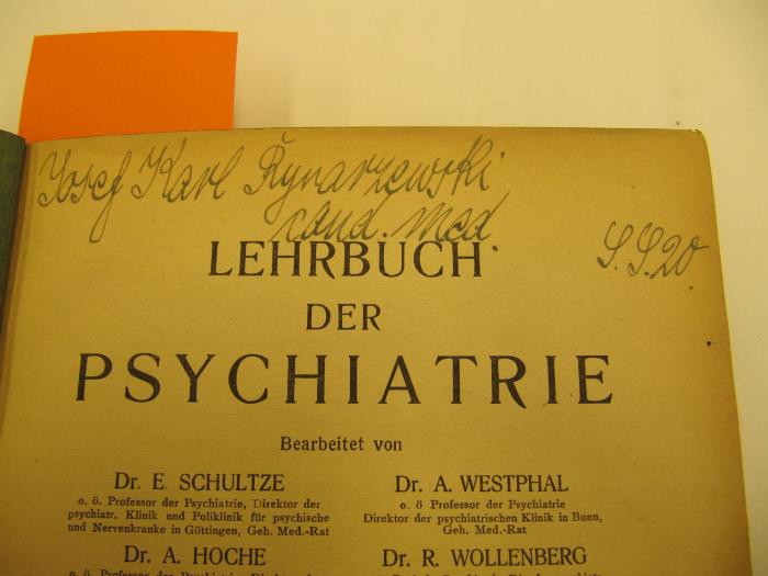 X 6637 e: Lehrbuch der Psychiatrie (1920);J / 1446 (Rynarzewski, Josef Karl), Von Hand: Autogramm; 'Josef Karl Rynarzewski cand. med. S.S.20'. 
