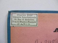 J / 365 (Eitel, Charles Libraire Internationale), Etikett: Ortsangabe, Buchhändler; 'Charles Eitel Libraire Internationale 18, Rue de Richelieu Près du Théâtre Francais PAris'. 