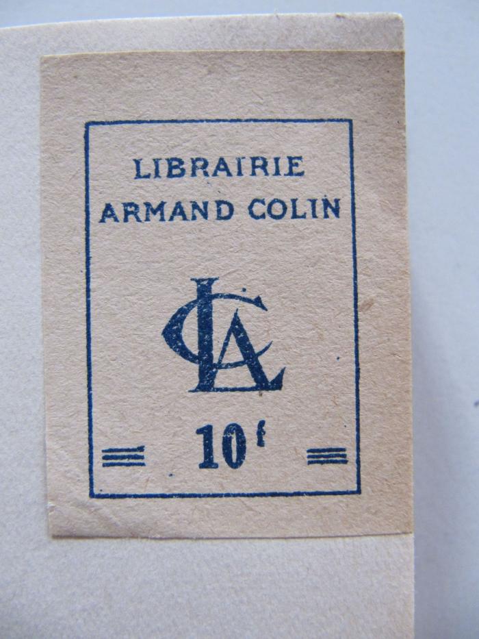 Bn 263: Amérique Latine (1934);J / 351 (Armand, Colin (Buchhändler)), Etikett: Buchhändler; 'Librairie Armand Colin 10f'. 