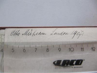 Hn 224 b: The Seven Lamps of Architecture ([um 1905]);J / 1078 (Mühsam, Otto), Von Hand: Autogramm; 'Otto Mühsam London 1907'. 