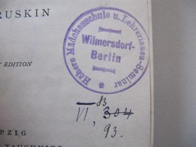 Hn 220: Sesame and Lillies (1906);G45 / 884 (Viktoria-Luisen-Schule Berlin-Wilmersdorf), Stempel: Name, Ortsangabe, Berufsangabe/Titel/Branche; 'Höhere Mädchenschule u. Lehrerinnen-Seminar Wilmersdorf-Berlin'.  (Prototyp)