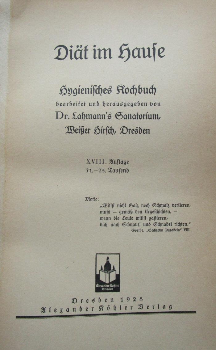 Ki 414 ah: Diät im Hause : hygienisches Kochbuch (1928)