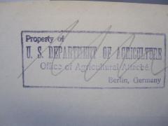 J / 695 (U. S. Departement of Agriculture), Stempel: Name, Ortsangabe; 'Property of U. S. Departement of Agriculture Office of Agricultural Attaché Berlin, Germany'. 
