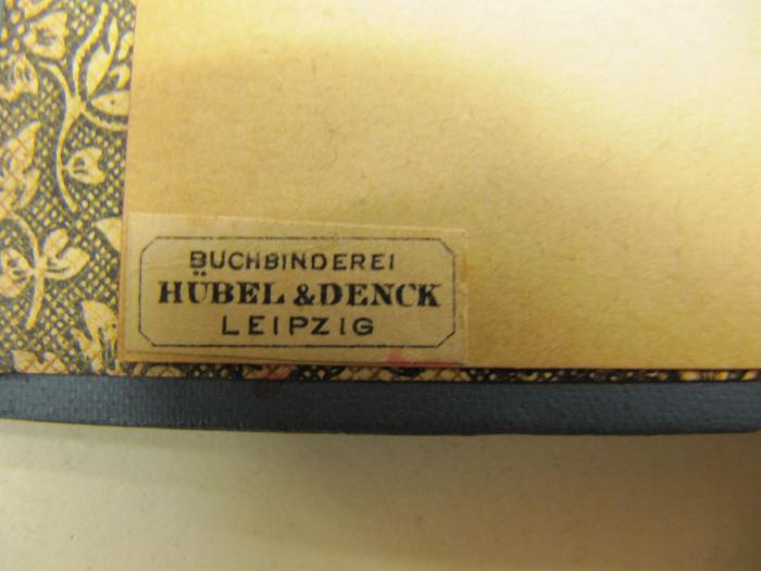 Ub 116: Die echten hebräischen Melodien (1893);G46 / 701 (Hübel & Denck (Firma)), Etikett: Buchbinder; 'Buchbinderei 
Hübel & Denck 
Leipzig'.  (Prototyp)