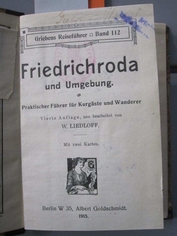 II 8767: Friedrichroda und Umgebung : praktischer Führer für Kurgäste und Wanderer (1915)
