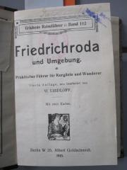II 8767: Friedrichroda und Umgebung : praktischer Führer für Kurgäste und Wanderer (1915)