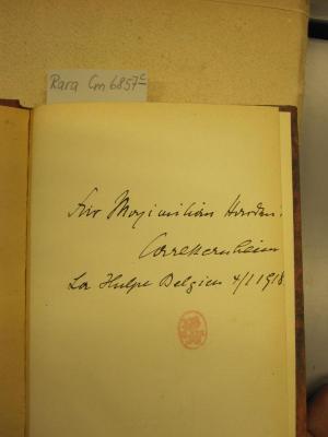 Cm 6857 c: Posinsky ([1917]);G48 / 1093 (Sternheim, Carl;Harden, Maximilian), Von Hand: Name, Ortsangabe, Datum, Widmung; 'Für Maximilian Harden [..] Carl Sternheim La Hulpe Belgien 4/2 1918'. 