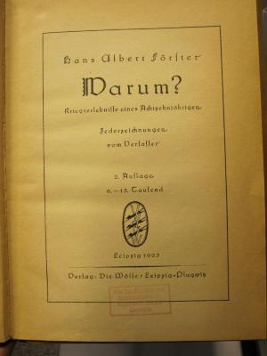 Cg 2764 b: Warum? : Kriegserlebnisse eines Achtzehnjährigen (1925)