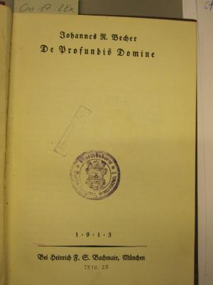 Cm 17 2. Ex.: De Profundis Domine (1913);G40 / 1255 (unbekannt), Von Hand: Nummer; '2510. 25.'. 