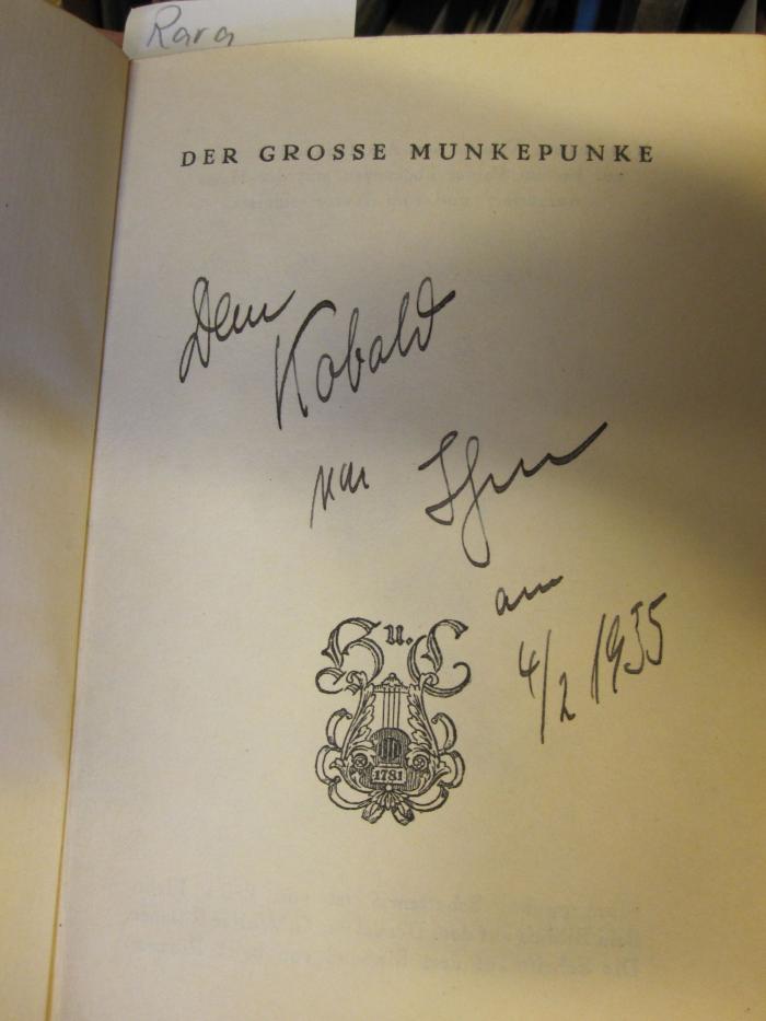 Cm 3901 2. Ex.: Der grosse Munkepunke (1924);- (Weber, Margot), Von Hand: Datum, Widmung; 'Dem Kobold von Ihm am 4/2 1935'. 