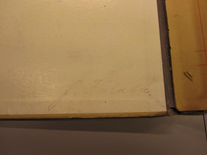 Cm 6519 x: Ausgegrabenes Buch (1882);47 / 2223 (Kolata, F.), Von Hand: Autogramm; 'F. Kolata'. 