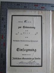 - (Dann, Heinz;Jüdische Gemeinde zu Berlin;Stahl, Heinrich), Etikett: Name, Datum, Widmung; 'Heini Dann zur Erinnerung an die am 6 ten März 1937 in der Hermann Falkenberg-Synagoge erfolgte Einsegnung überreicht von der jüdischen Gemeinde zu Berlin [Heinr. Stahl]'. 
