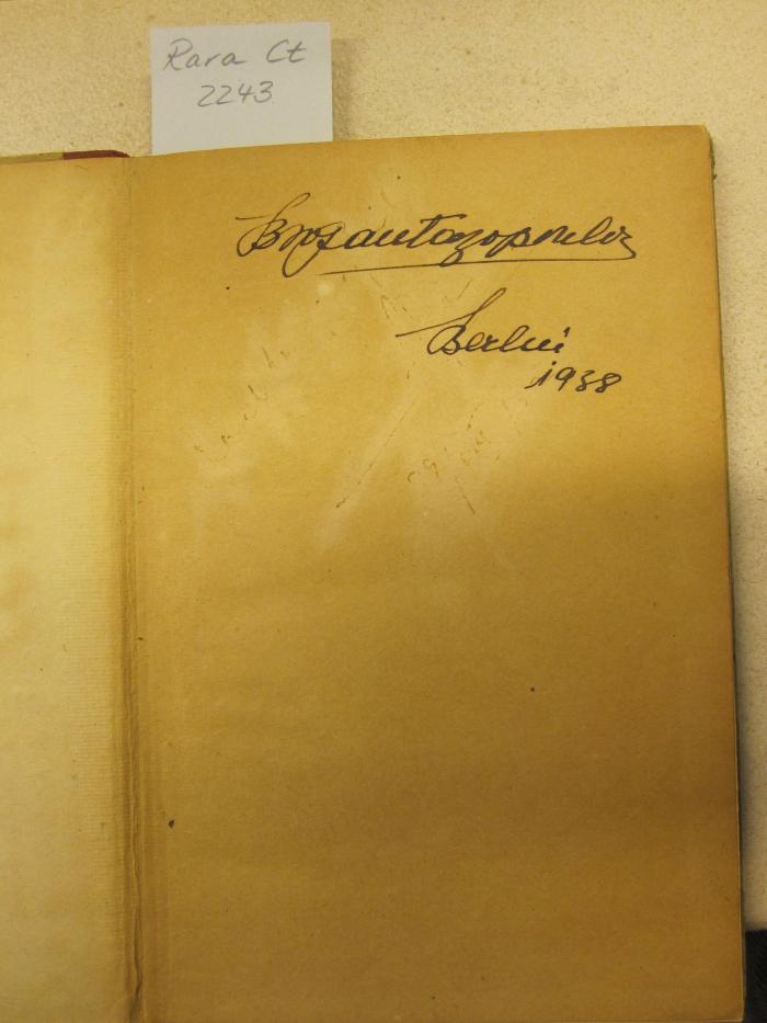 Ct 2243: Die Stanzen (1922);-, Von Hand: Name, Autogramm, Berufsangabe/Titel/Branche, Ortsangabe, Datum; 'Profa[...] Berlin 1938'
