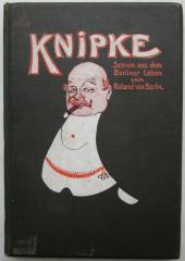 Cm;Rara 4574;1559 ;: Knipke : Scenen aus dem Berliner Leben ([1903])