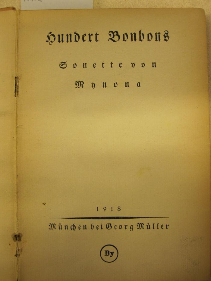 Cm 8373: Hundert Bonbons : Sonette von Mynona (1918)